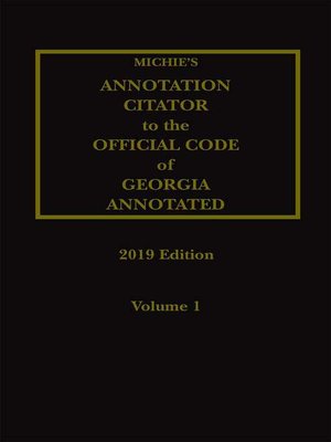 cover image of Michie's Annotation Citator to the Official Code of Georgia Annotated